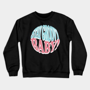 Groovy tshirt poster lettering, hippie, joy Crewneck Sweatshirt